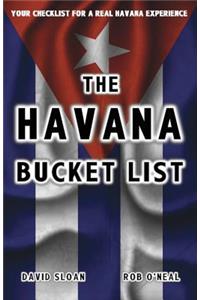 Havana Bucket List: 100 ways to unlock the magic of Cuba's capital city
