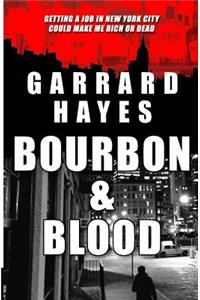 Bourbon & Blood