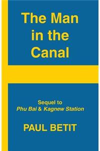 A Man in the Canal