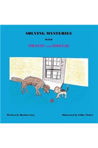 Solving Mysteries With Travis And Mollie