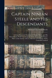 Captain Ninian Steele and his Descendants