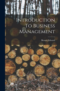 Introduction To Business Management