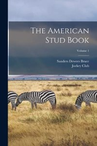 American Stud Book; Volume 1