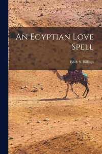 Egyptian Love Spell