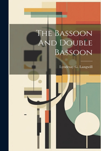 Bassoon And Double Bassoon