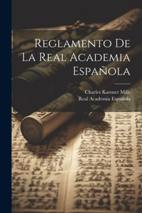 Reglamento De La Real Academia Española