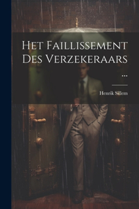 Het Faillissement Des Verzekeraars ...