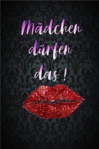 Mädchen dürfen das!