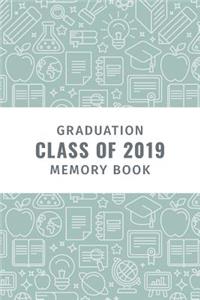 Graduation Class of 2019 Memory Book