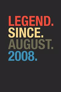 Legend Since August 2008: Small Lined Notebook (6 X 9 -120 Pages) for Birthday Gift Idea