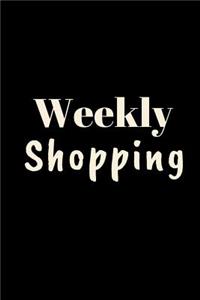 Weekly Shopping