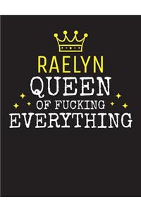 RAELYN - Queen Of Fucking Everything