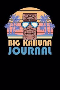 Big Kahuna Journal