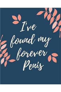 I've Found My Forever Penis