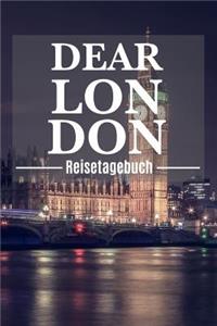 Dear London Reisetagebuch