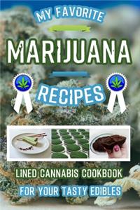 My Favorite Marijuana Recipes