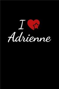 I love Adrienne