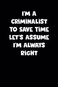 Criminalist Notebook - Criminalist Diary - Criminalist Journal - Funny Gift for Criminalist