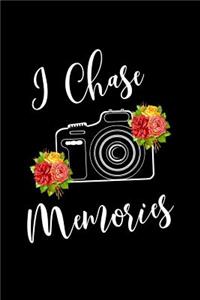 I Chase Memories: Blank Lined Journal Notebook, 6 X 9, Photography Notebook, Photography Journal, Ruled, Writing Book, Notebook for Photographers, Photographer Gifts