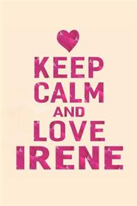 Keep Calm and Love Irene