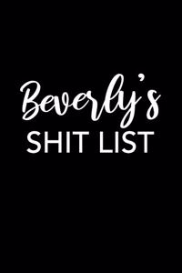 Beverly's Shit List