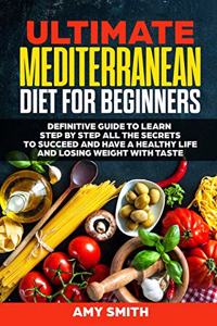 Ultimate Mediterranean Diet for Beginners