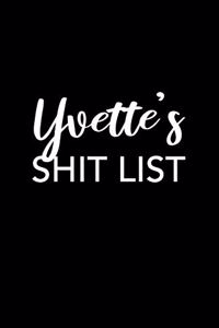 Yvette's Shit List
