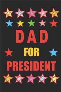 Dad for President