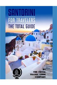 SANTORINI FOR TRAVELERS. The total guide