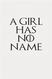 A Girl Has No Name