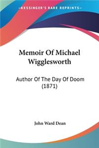 Memoir Of Michael Wigglesworth