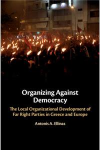 Organizing Against Democracy