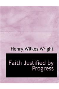 Faith Justified by Progress