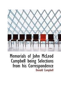 Memorials of John McLeod Campbell Being Selections from His Correspondence