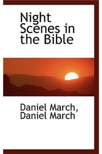 Night Scenes in the Bible