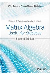 Matrix Algebra Useful for Statistics