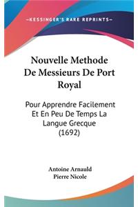Nouvelle Methode De Messieurs De Port Royal