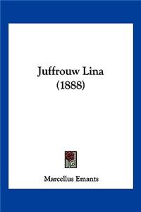 Juffrouw Lina (1888)
