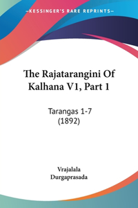 The Rajatarangini Of Kalhana V1, Part 1
