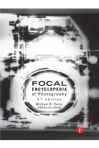 The Focal Encyclopedia of Photography