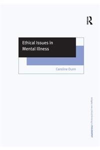 Ethical Issues in Mental Illness