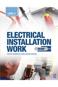 Electrical Installation Work: Level 2