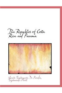 The Republics of Costa Rica and Panama