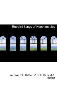 Bluebird Songs of Hope and Joy