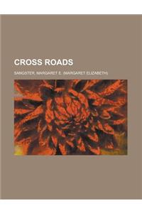 Cross Roads