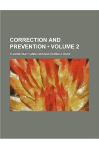 Correction and Prevention (Volume 2)