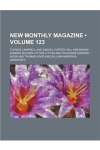 New Monthly Magazine (Volume 123)