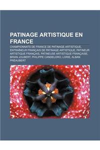 Patinage Artistique En France: Championnats de France de Patinage Artistique, Entraineur Francais de Patinage Artistique
