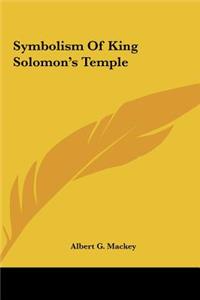 Symbolism of King Solomon's Temple