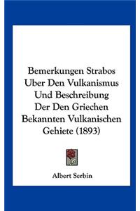 Bemerkungen Strabos Uber Den Vulkanismus Und Beschreibung Der Den Griechen Bekannten Vulkanischen Gehiete (1893)